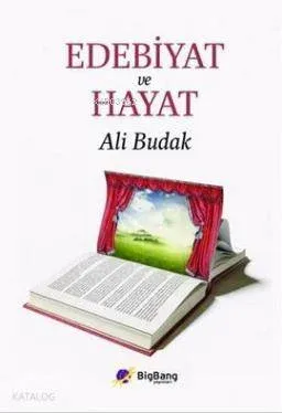 Edebiyat ve Hayat