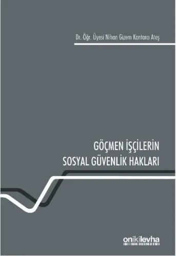 Göçmen İşçilerin Sosyal Güvenlik Hakları