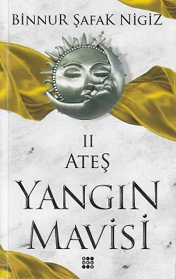 Ateş - Yangın Mavisi 2