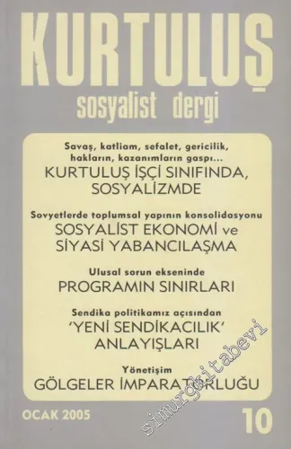Kurtuluş Sosyalist Dergi - Sayı: 10      Ocak