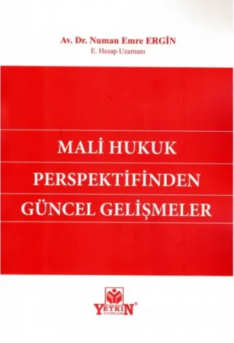 Mali Hukuk Perspektifinden Güncel Gelişmeler