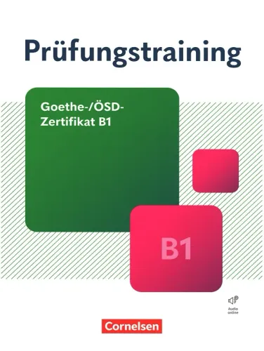 Prüfungstraining Goethe-/ÖSD-Zertifikat B1 mit Audio Online