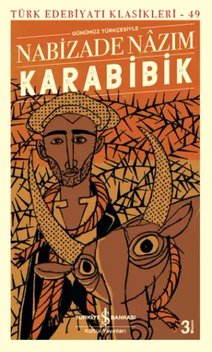 Karabibik Günümüz Türkçesiyle Türk Edebiyatı Klasikleri