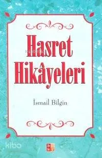 Hasret Hikâyeleri | benlikitap.com