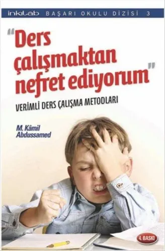 Ders Çalışmaktan Nefret Ediyorum; Verimli Ders Çalışma Metodları
