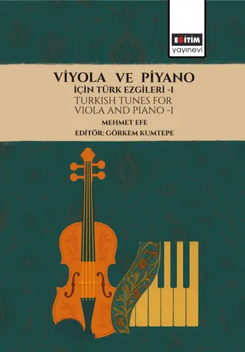 Viyola ve Piyano için Türk Ezgileri -I