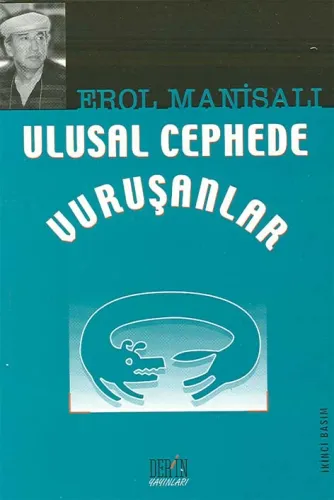ULUSAL CEPHEDE VURUŞANLAR