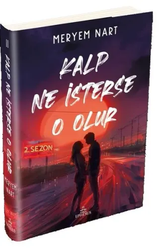 Kalp Ne İsterse O Olur –2