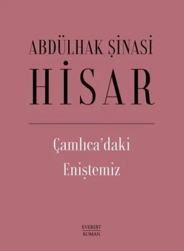 Çamlıca’daki Eniştemiz