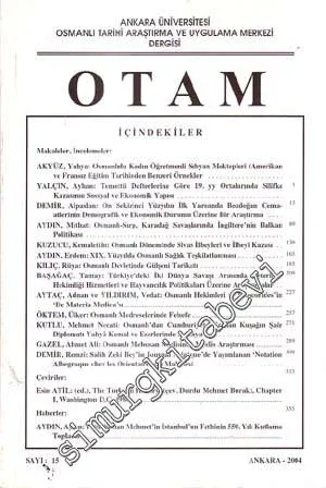 OTAM: Osmanlı Tarihi Araştırma ve Uygulama Merkezi Dergisi  - Sayı: 15; 2004