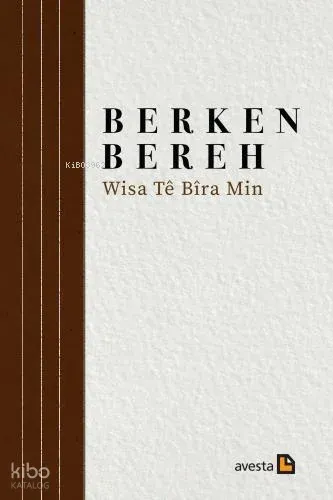 Wisa Tê Bîra Min