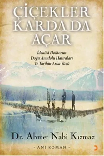 Çiçekler Karda Da Açar