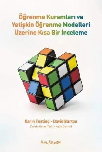 Öğrenme Kuramları Ve Yetişkin Öğrenme Modelleri Üzerine Kısa Bir İnceleme