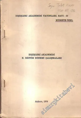 Dışişleri Akademisi 10. Eğitim Dönemi Çalışmaları -