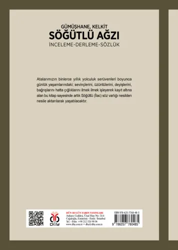 Gümüşhane, Kelkit Söğütlü Ağzı İnceleme-Derleme-Sözlük Ekrem Kalkan Gümüşhane, Kelkit Söğütlü Ağzı İnceleme-Derleme-Sözlük Ekrem Kalkan