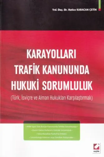 Karayolları Trafik Kanununda Hukuki Sorumluluk