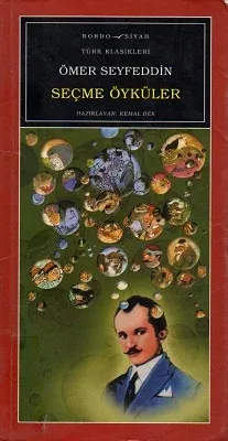 Ömer Seyfettin Seçme Öyküler