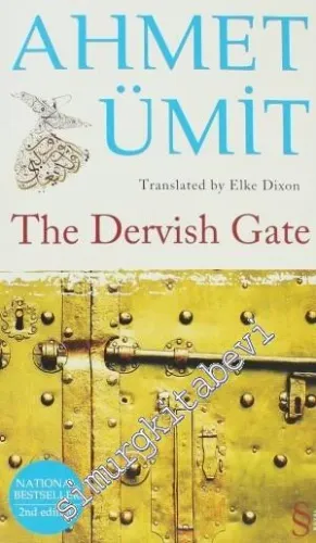 The Dervish Gate: There was blood on the stone - A Novel -