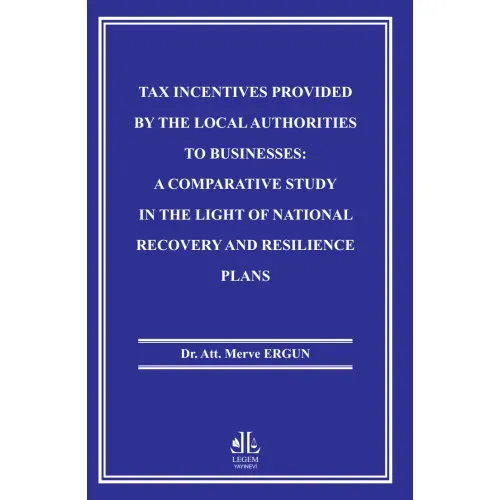 Tax Incentives Provided By The Local Authoritıes To Businesses