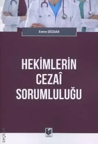 Hekimlerin Cezai Sorumluluğu