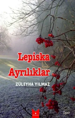 Lepiska Ayrılıklar Züleyha Yılmaz