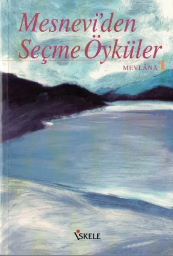 Mesnevi'den Seçme Öyküler