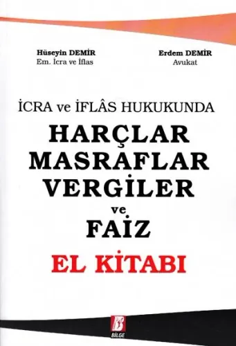 Harçlar Masraflar Vergiler ve Faiz