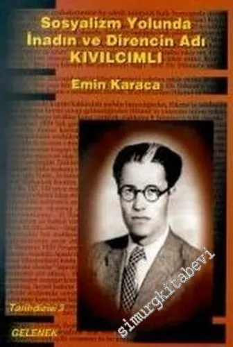 Sosyalizm Yolunda İnadın ve Direncin Adı: Kıvılcımlı -        2001