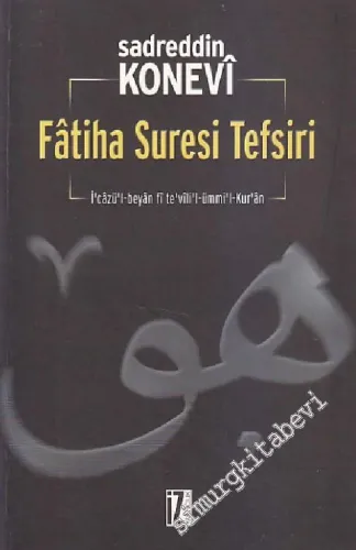 Fatiha Suresi Tefsiri: İ'cazü'l-beyan Fi Te'vili'l-ümmi'l-Kur'an -