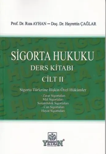 Sigorta Hukuku Ders Kitabı Cilt II