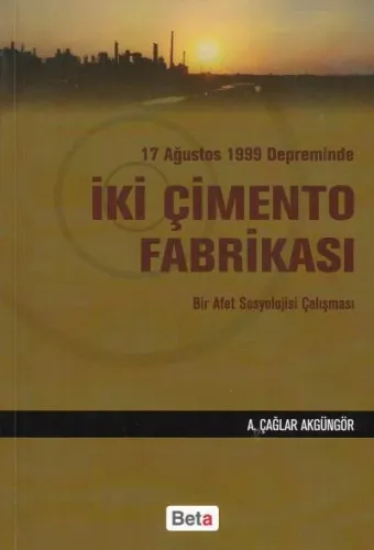 17 Ağustos 1999 Depreminde İki Çimento Fabrikası