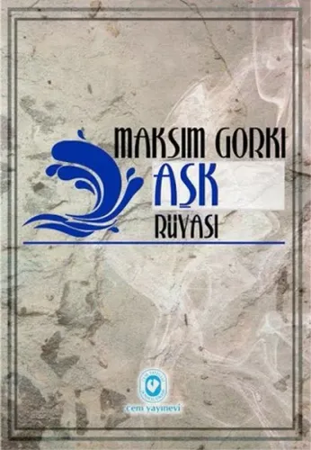 Aşk Rüyası Maksim Gorki
