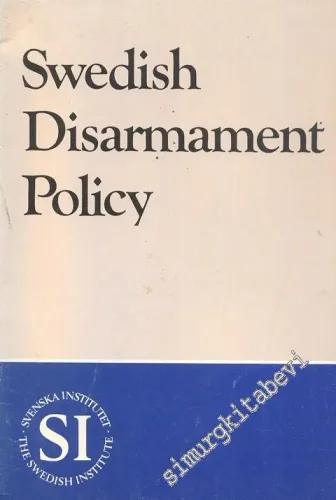 Swedish Disarmament Policy -