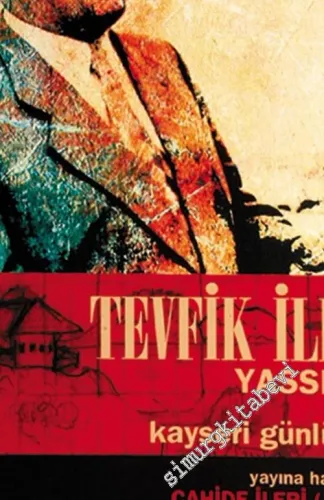 Tevfik İleri Yassıada ve Kayseri Günlükleri -        2003