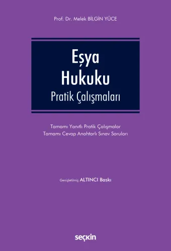 Eşya Hukuku Pratik Çalışmaları 6.BASKI