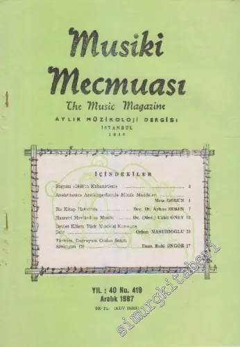 Musiki Mecmuası Aylık Müzikoloji Dergisi - Sayı: 419    40  Aralık
