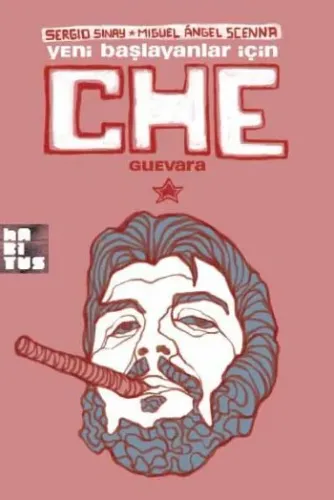 Che Gueara (Yeni Başlayanlar İçin)