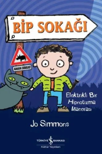 Bip Sokağı; Elektrikli Bir Hipnotizma Macerası