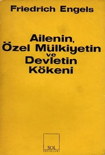 Ailenin, Özel Mülkiyetin ve Devletin Kökeni