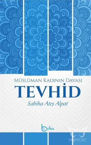 Müslüman Kadının Davası Tevhid