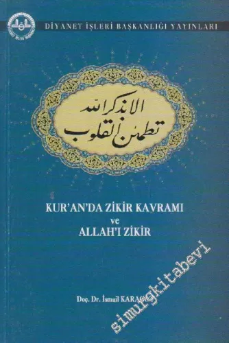 Kur'an'da Zikir Kavramı ve Allah'ı Zikir -