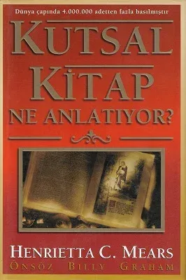 Kutsal Kitap Neyi Anlatıyor?