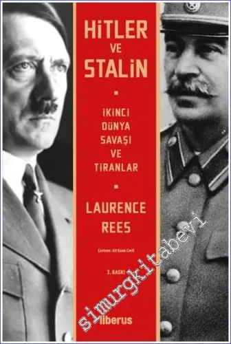 Hitler ve Stalin İkinci Dünya Savaşı ve Tiranlar -         2023