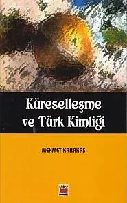Küreselleşme ve Türk Kimliği
