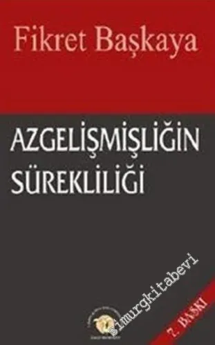 Azgelişmişliğin Sürekliliği -        2005
