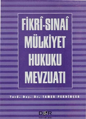 FİKRİ-SINAİ MÜLKİYET HUKUKU MEVZUATI