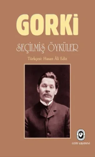 Seçilmiş Öyküler Maksim Gorki