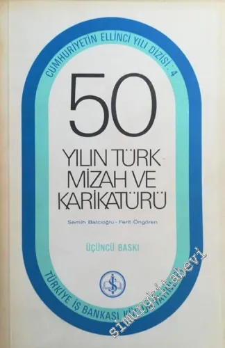 50 Yılın Türk Mizah ve Karikatürü -