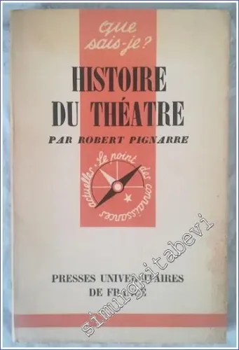 Que Sais - Je ? Histoire du Théatre -        1957