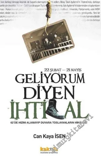 22 Şubat - 21 Mayıs Geliyorum Diyen İhtilal -         2010